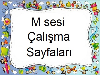 Çocuklar İçin m sesi Çalışma Sayfaları 